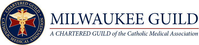 Milwaukee Guild - Catholic Medical Association